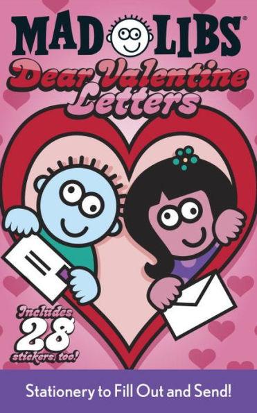 Dear Valentine Letters Mad Libs: Stationery to Fill Out and Send! - Paperback | Diverse Reads