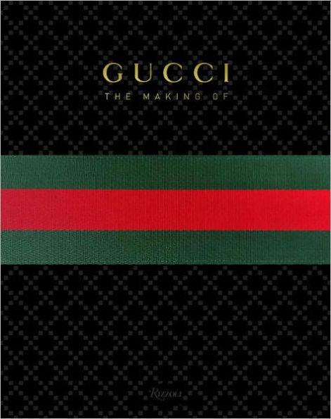 GUCCI: The Making Of - Hardcover | Diverse Reads