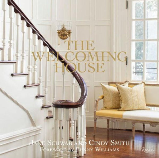 The Welcoming House: The Art of Living Graciously - Hardcover | Diverse Reads