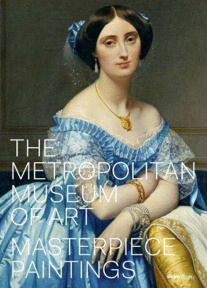 The Metropolitan Museum of Art: Masterpiece Paintings - Hardcover | Diverse Reads