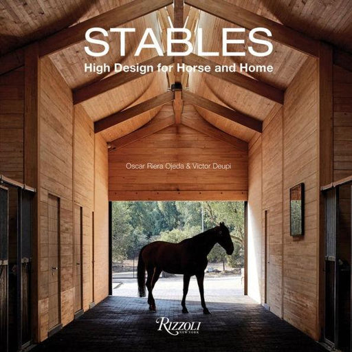 Stables: High Design for Horse and Home - Hardcover | Diverse Reads