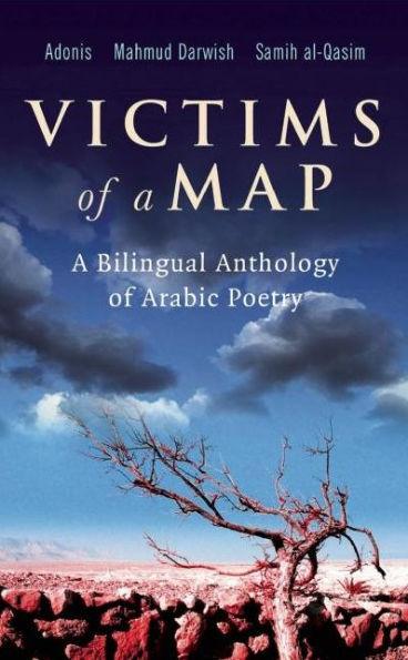 Victims of a Map: A Bilingual Anthology of Arabic Poetry - Paperback | Diverse Reads