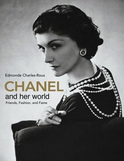 Chanel and Her World: Friends, Fashion, and Fame - Hardcover | Diverse Reads