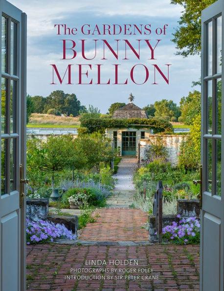 The Gardens of Bunny Mellon - Hardcover | Diverse Reads