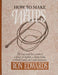 How to Make Whips - Hardcover | Diverse Reads