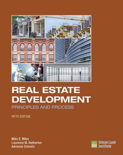 Real Estate Development: Principles and Process / Edition 5 - Hardcover | Diverse Reads