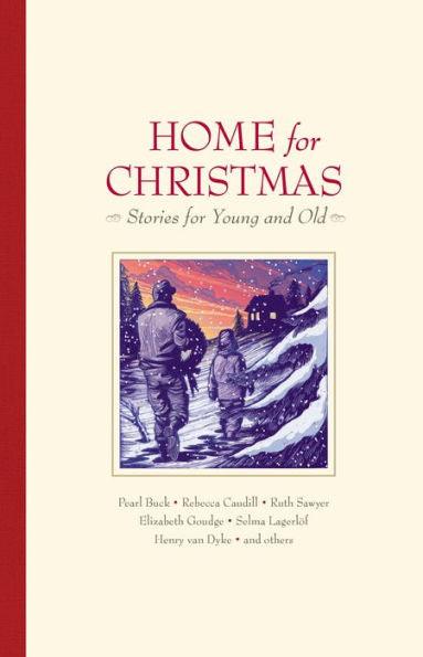 Home for Christmas: Stories for Young and Old - Hardcover | Diverse Reads