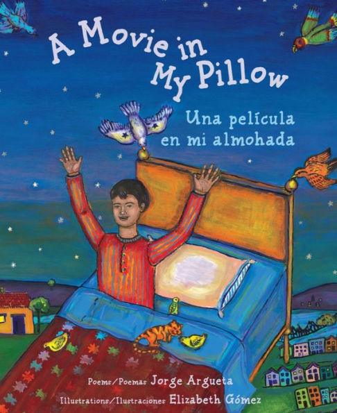A Movie in My Pillow / Una pelicula en mi almohada - Paperback | Diverse Reads