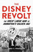 The Disney Revolt: The Great Labor War of Animation's Golden Age - Paperback | Diverse Reads