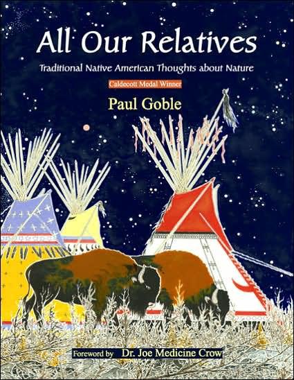 All Our Relatives: Traditional Native American Thoughts about Nature - Paperback | Diverse Reads