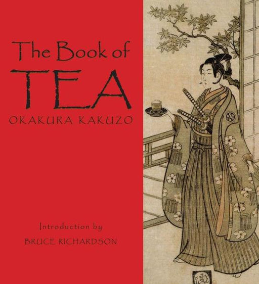 The Book of Tea - Hardcover | Diverse Reads
