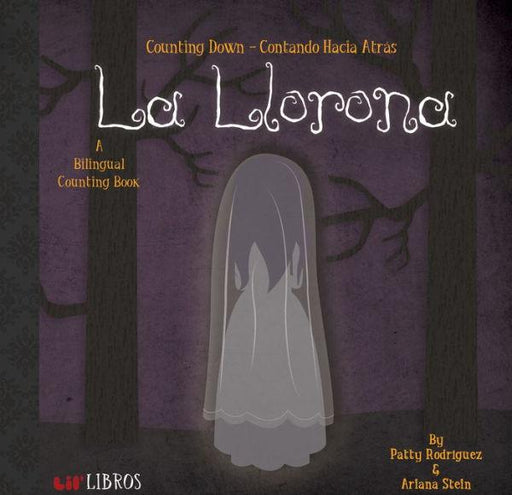 La Llorona: Counting Down/Contando Hacia Atras - Board Book | Diverse Reads