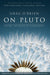 On Pluto: Inside the Mind of Alzheimer's: 2nd Edition - Paperback | Diverse Reads