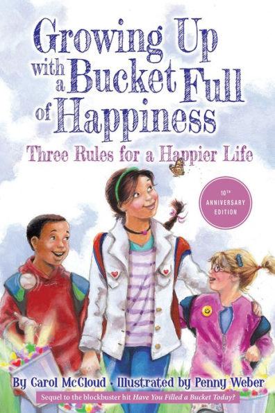 Growing Up with a Bucket Full of Happiness: Three Rules for a Happier Life - Paperback | Diverse Reads
