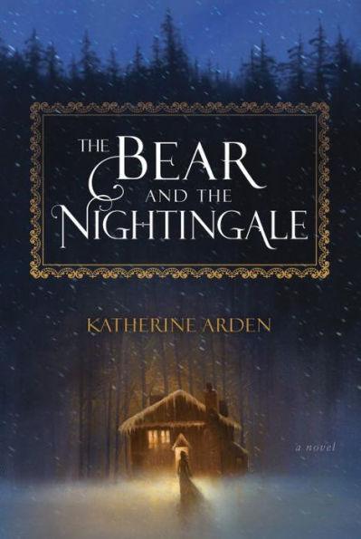 The Bear and the Nightingale (Winternight Trilogy #1) - Hardcover | Diverse Reads