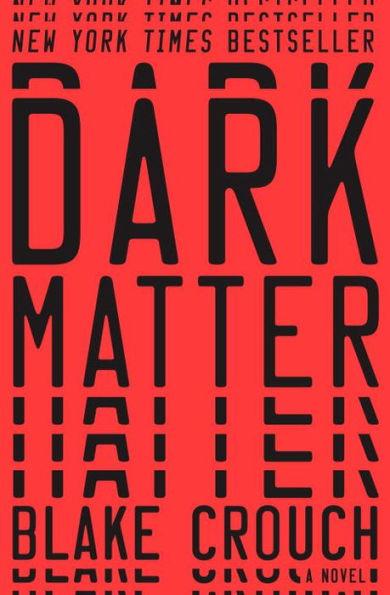 Dark Matter - Hardcover | Diverse Reads