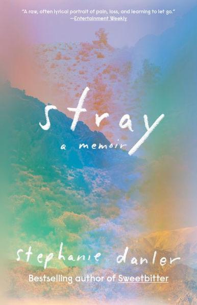 Stray: A Memoir - Paperback | Diverse Reads