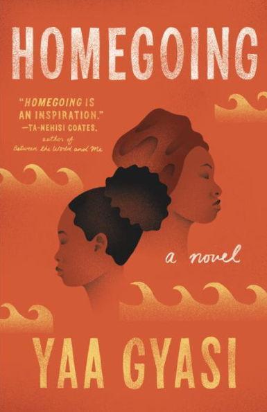 Homegoing - Paperback(Reprint) | Diverse Reads