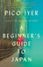 A Beginner's Guide to Japan: Observations and Provocations - Paperback | Diverse Reads