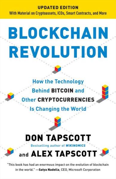 Blockchain Revolution: How the Technology Behind Bitcoin and Other Cryptocurrencies Is Changing the World - Paperback | Diverse Reads