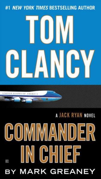 Tom Clancy Commander in Chief - Paperback | Diverse Reads