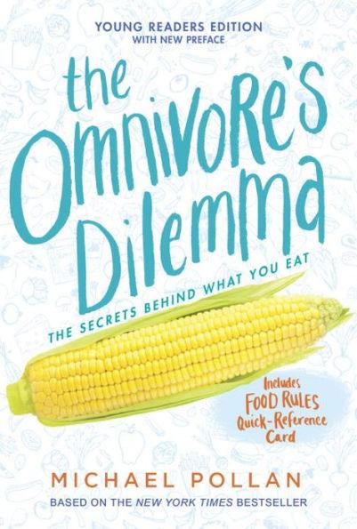 The Omnivore's Dilemma: The Secrets behind What You Eat - Paperback | Diverse Reads