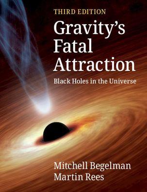 Gravity's Fatal Attraction: Black Holes in the Universe - Paperback | Diverse Reads