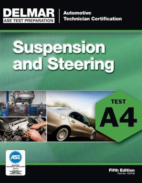 ASE Test Preparation - A4 Suspension and Steering / Edition 5 - Paperback | Diverse Reads