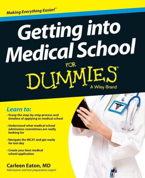Getting into Medical School For Dummies - Paperback | Diverse Reads