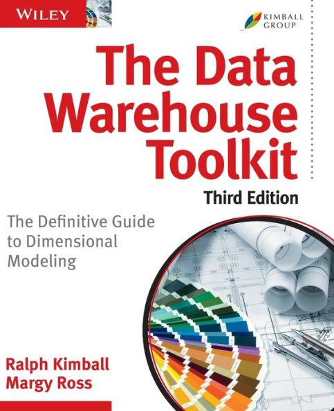 The Data Warehouse Toolkit: The Definitive Guide to Dimensional Modeling / Edition 3 - Paperback | Diverse Reads