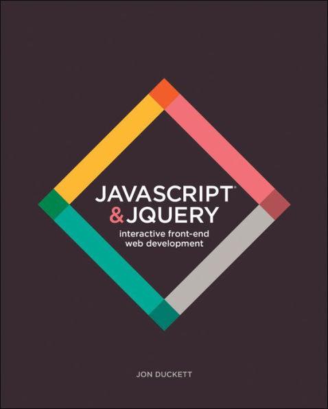 JavaScript and jQuery: Interactive Front-End Web Development - Paperback | Diverse Reads