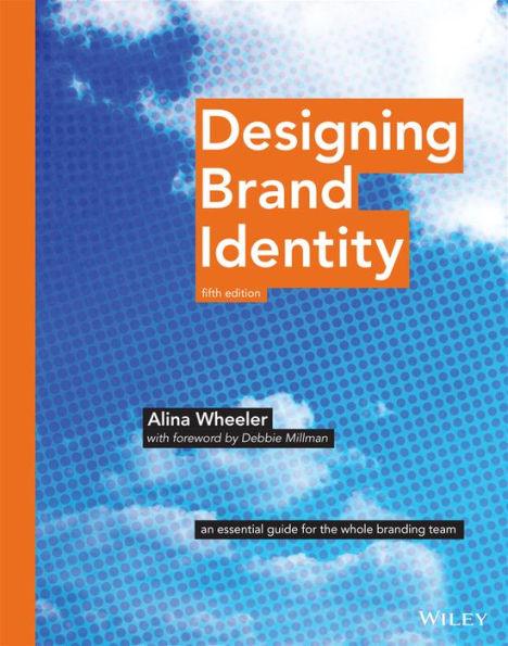 Designing Brand Identity: An Essential Guide for the Whole Branding Team - Hardcover | Diverse Reads