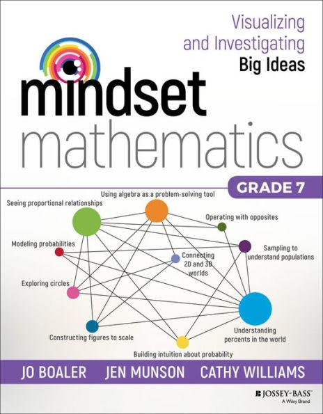 Mindset Mathematics: Visualizing and Investigating Big Ideas, Grade 7 - Paperback | Diverse Reads