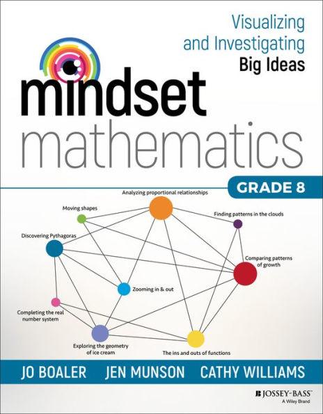 Mindset Mathematics: Visualizing and Investigating Big Ideas, Grade 8 - Paperback | Diverse Reads