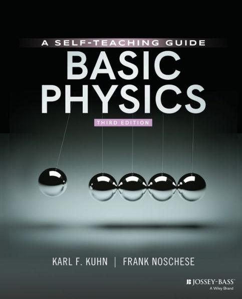 Basic Physics: A Self-Teaching Guide / Edition 3 - Paperback | Diverse Reads