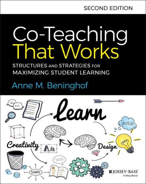 Co-Teaching That Works: Structures and Strategies for Maximizing Student Learning - Paperback | Diverse Reads