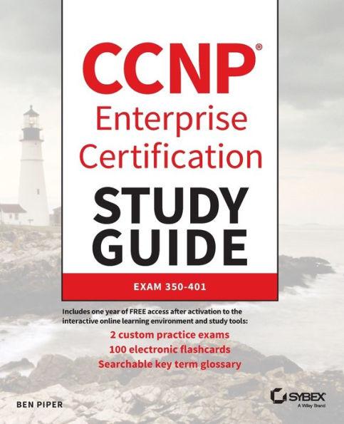 CCNP Enterprise Certification Study Guide: Implementing and Operating Cisco Enterprise Network Core Technologies: Exam 350-401 - Paperback | Diverse Reads