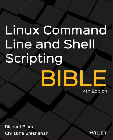 Linux Command Line and Shell Scripting Bible - Paperback | Diverse Reads