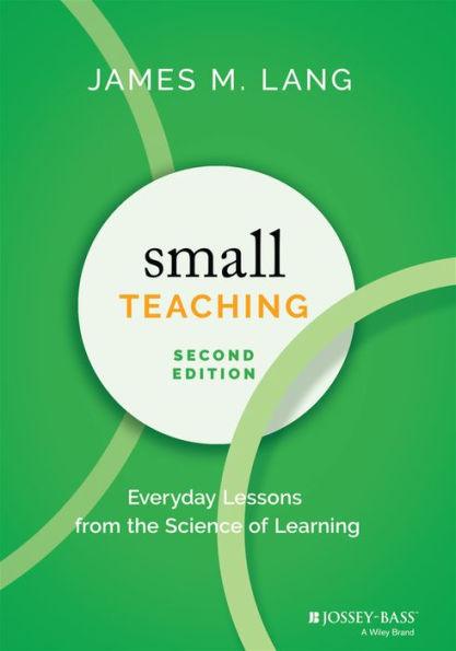 Small Teaching: Everyday Lessons from the Science of Learning - Hardcover | Diverse Reads