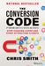 The Conversion Code: Stop Chasing Leads and Start Attracting Clients - Hardcover | Diverse Reads