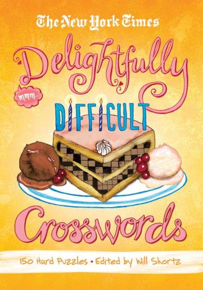 The New York Times Delightfully Difficult Crosswords: 150 Hard Puzzles - Paperback | Diverse Reads