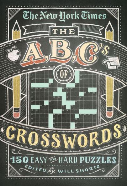 The New York Times ABCs of Crosswords: 200 Easy to Hard Puzzles - Paperback | Diverse Reads