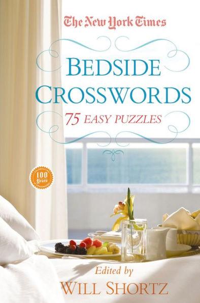 The New York Times Bedside Crosswords: 75 Easy Puzzles - Paperback | Diverse Reads