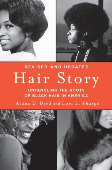 Hair Story: Untangling the Roots of Black Hair in America -  | Diverse Reads