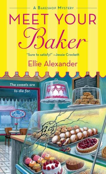 Meet Your Baker (Bakeshop Mystery #1) - Paperback | Diverse Reads