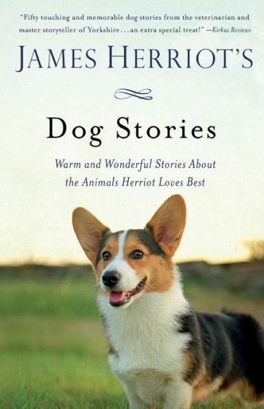 James Herriot's Dog Stories: Warm and Wonderful Stories about the Animals Herriot Loves Best - Paperback | Diverse Reads