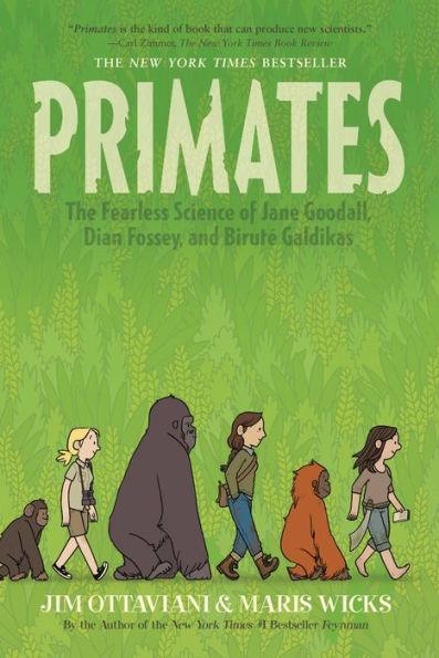 Primates: The Fearless Science of Jane Goodall, Dian Fossey, and Biruté Galdikas - Paperback | Diverse Reads