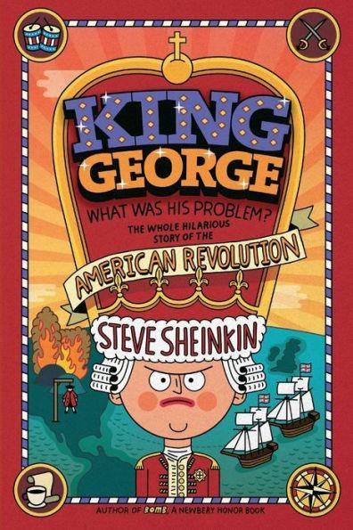 King George: What Was His Problem? - Paperback(Reprint) | Diverse Reads