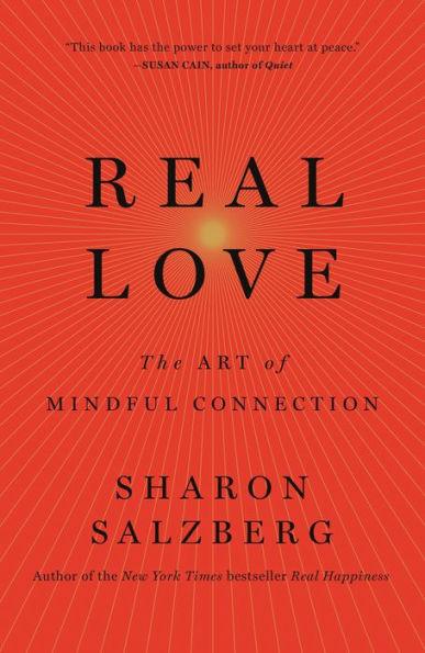 Real Love: The Art of Mindful Connection - Paperback | Diverse Reads