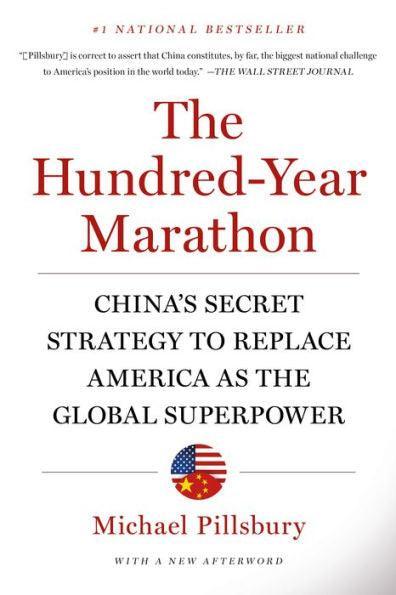 The Hundred-Year Marathon: China's Secret Strategy to Replace America as the Global Superpower - Diverse Reads